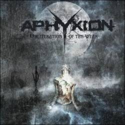 Aphyxion : Obliteration of the Weak